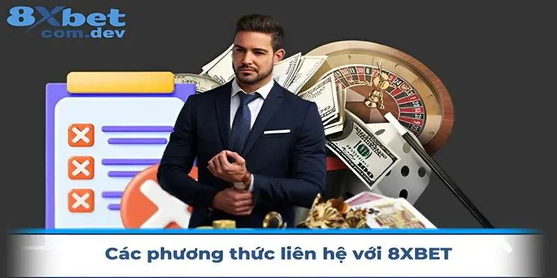 Các phương thức để liên hệ với 8xbet