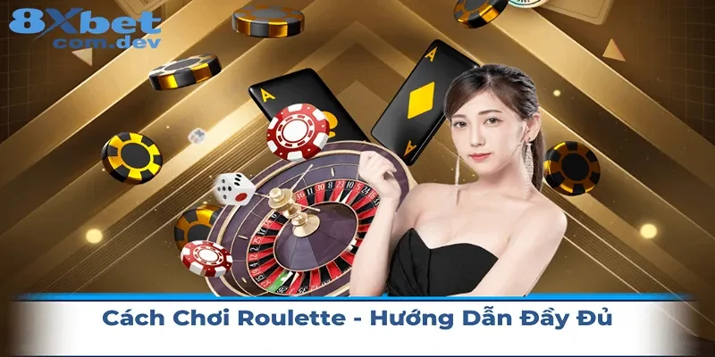 cách chơi roulette