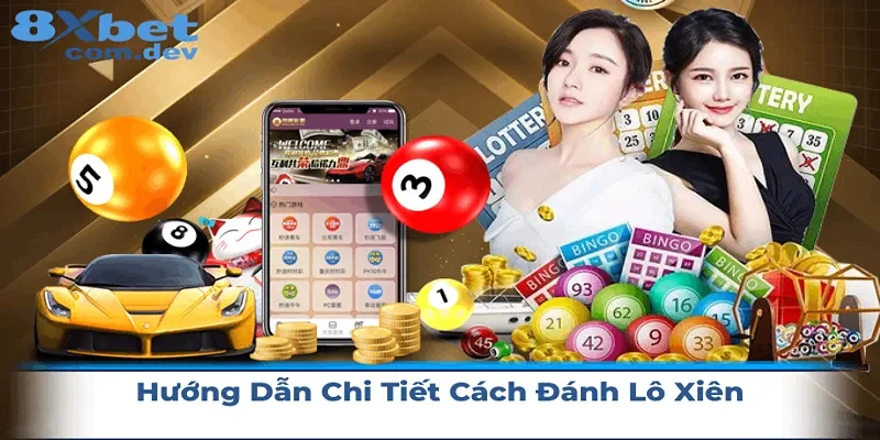cách đánh lô xiên