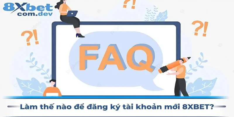 Câu hỏi thường gặp về cách đăng ký tài khoản mới
