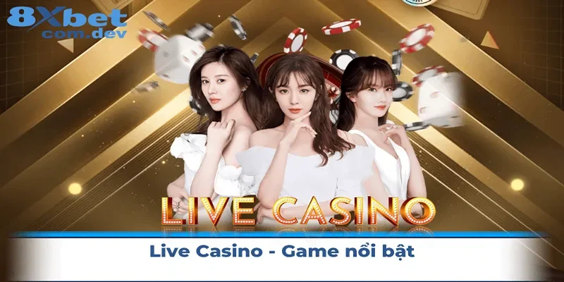 Game Casino Live nổi bật