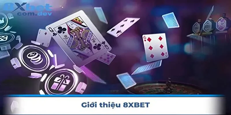 Giới thiệu về nhà cái 8xbet