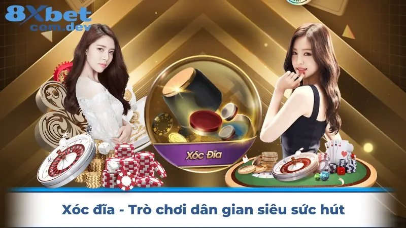 Xóc đĩa - Trò chơi dân gian siêu cuốn hút